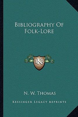 Bibliography Of Folk-Lore 1162927585 Book Cover