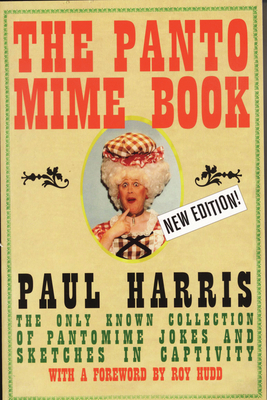 The Pantomime Book: The Only Known Collection o... 0720613191 Book Cover