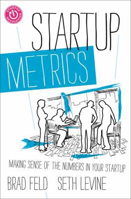 Hardcover Startup Metrics : Making Sense of the Numbers in Your Startup Book
