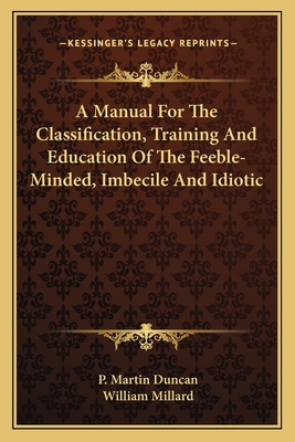 A Manual For The Classification, Training And E... 1163598739 Book Cover