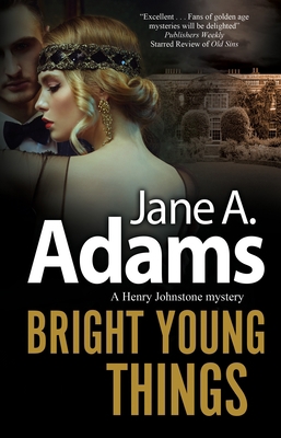 Bright Young Things (A Henry Johnstone Mystery, 7)            Book Cover