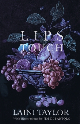 Lips Touch: An award-winning gothic fantasy sho... 1444731513 Book Cover