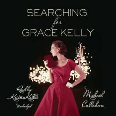 Searching for Grace Kelly 1504771583 Book Cover