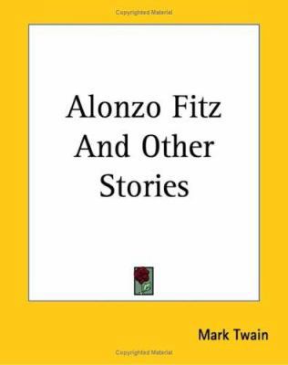 Alonzo Fitz And Other Stories 141910568X Book Cover
