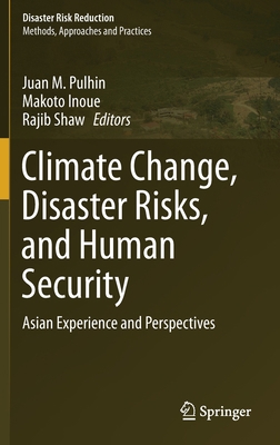 Climate Change, Disaster Risks, and Human Secur... 9811588511 Book Cover