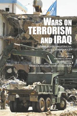 The Wars on Terrorism and Iraq: Human Rights, U... 0415700639 Book Cover