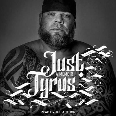 Just Tyrus: A Memoir B0BRMPRGR2 Book Cover