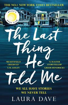 The Last Thing He Told Me: The No. 1 New York T... 1788168577 Book Cover