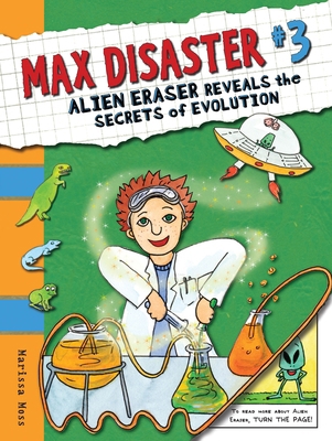 Max Disaster #3: Alien Eraser Reveals the Secre... 0763644196 Book Cover