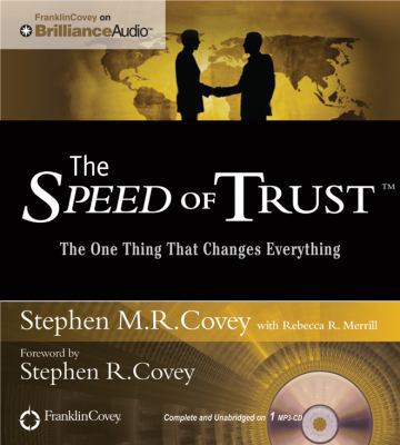The Speed of Trust: The One Thing That Changes ... 1491517808 Book Cover