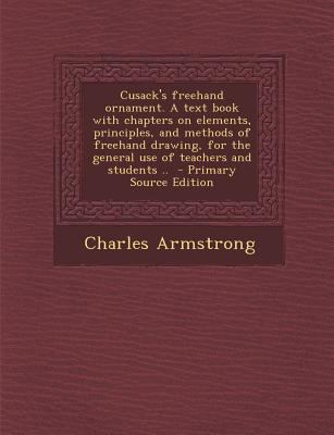 Cusack's FreeHand Ornament. a Text Book with Ch... 1295342065 Book Cover