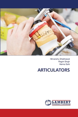 Articulators 6208444128 Book Cover
