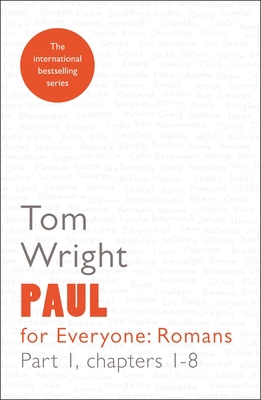 Paul for Everyone: Romans Part 1: Chapters 1-8 0281071977 Book Cover