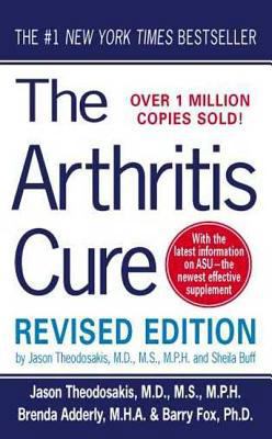 The Arthritis Cure: The Medical Miracle That Ca... 0312990634 Book Cover