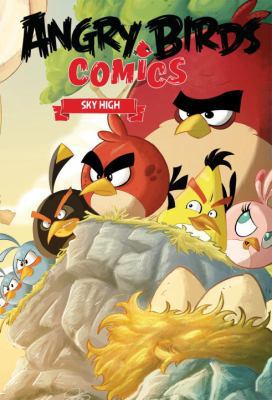 Angry Birds Comics Volume 3: Sky High 1631403680 Book Cover