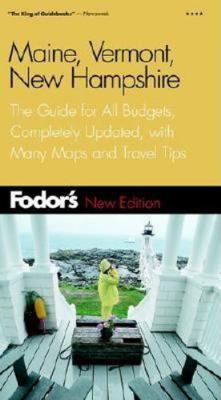 Fodor's Maine, Vermont, and New Hampshire, 7th ... 0676901956 Book Cover