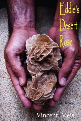 Eddie's Desert Rose 1463746814 Book Cover