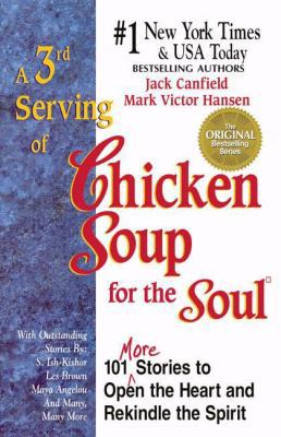 A 3rd Serving of Chicken Soup for the Soul 1558743790 Book Cover