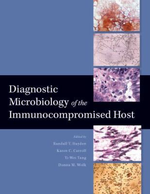 Diagnostic Microbiology of the Immunocopromised... 1555813976 Book Cover