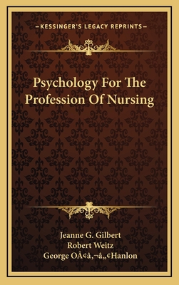 Psychology For The Profession Of Nursing 1166132099 Book Cover