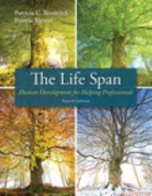 The Life Span: Human Development for Helping Pr... 0133785645 Book Cover