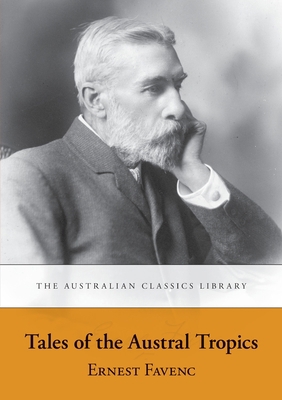 Tales of the Austral Tropics 1920898999 Book Cover