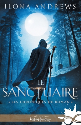 Le sanctuaire: Les chroniques de Roman, T1 [French] B0G349RC6X Book Cover