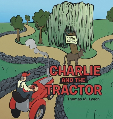 Charlie and the Tractor 1665713038 Book Cover