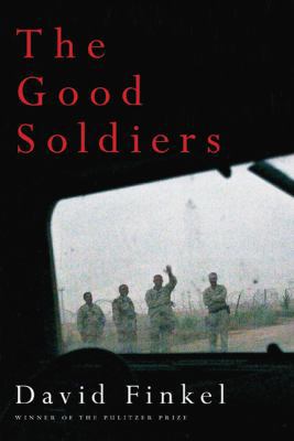 The Good Soldiers 0374165734 Book Cover