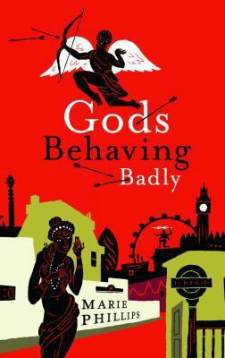 Gods Behaving Badly 0307355926 Book Cover