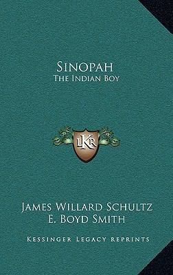 Sinopah: The Indian Boy 1163836842 Book Cover