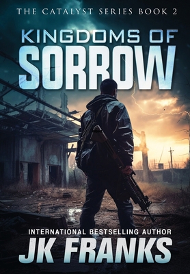 Kingdoms of Sorrow: Catalyst Book 2 0997728949 Book Cover