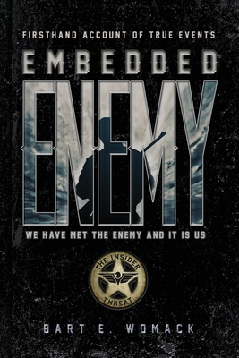 Embedded Enemy: The Insider Threat 1948903393 Book Cover