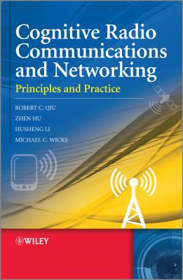 Cognitive Radio Communication and Networking: P... 0470972092 Book Cover