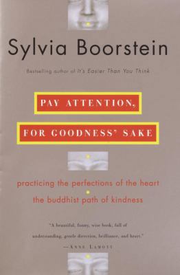 Pay Attention, for Goodness' Sake: Practicing t... 0345448103 Book Cover