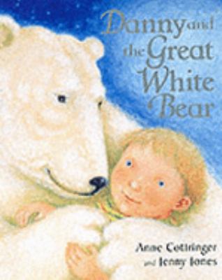 Danny and the Great White Bear B001KSTJMQ Book Cover