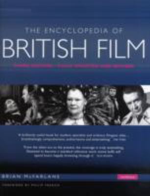 The Encyclopedia of British Film. Edited by Bri... 0413776603 Book Cover