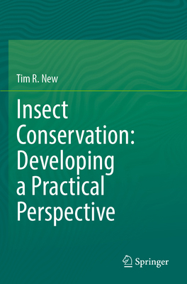 Insect Conservation: Developing a Practical Per... 3031978358 Book Cover