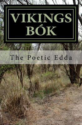 Vikings Bok: The Poetic Edda 0615755917 Book Cover