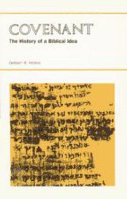 Covenant : The History of a Biblical Idea B002YY4G7I Book Cover