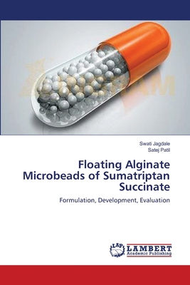 Floating Alginate Microbeads of Sumatriptan Suc... 3659633984 Book Cover