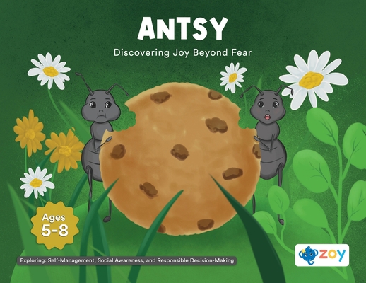 Antsy: Discovering Joy Beyond Fear 1962542122 Book Cover