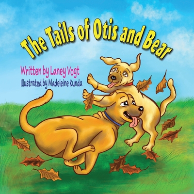 The Tails of Otis and Bear 1735596019 Book Cover