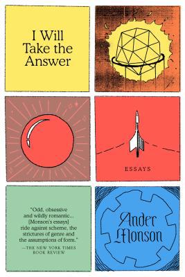 I Will Take the Answer: Essays 1644450119 Book Cover