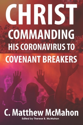 Christ Commanding His Coronavirus to Covenant B... 1626633673 Book Cover
