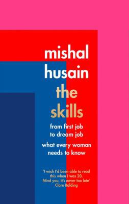 The Skills: From First Job to Dream Job - What ... 000832347X Book Cover