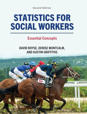 Statistics for Social Workers: Essential Concepts 1793510164 Book Cover