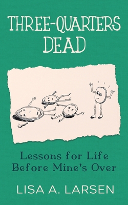Three-Quarters Dead [Large Print] B0F7FVKC5C Book Cover