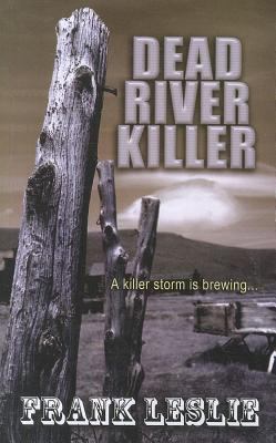 Dead River Killer [Large Print] 1410444635 Book Cover