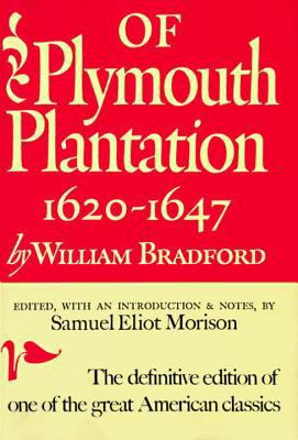 Of Plymouth Plantation: Sixteen Twenty to Sixte... 0394438957 Book Cover